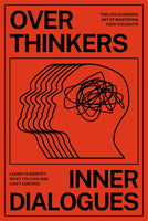 OVER THINKERS