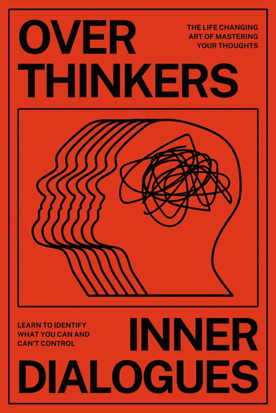 OVER THINKERS