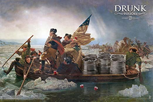 Drunk History - Crossing the Delaware