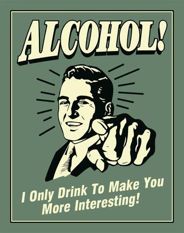 Alcohol - More Interesting
