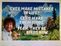 Bob Ross - Ever Make Mistakes in Life